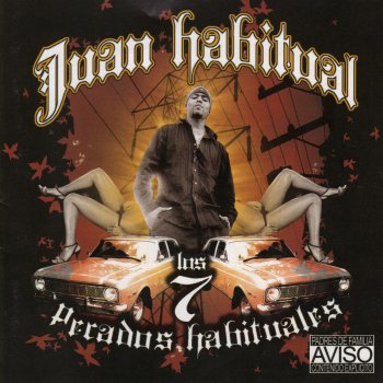 Juan Habitual feat. Benny Bajo & Full Nelson Contra la Pared (feat. Full Nelson & Benny Bajo)