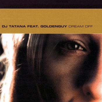 Tatana Dream off (Radiomix) [Radio Edit]