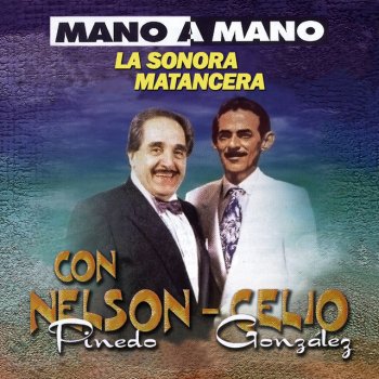 Celio Gonzalez feat. La Sonora Matancera Yo Soy el Son Cubano
