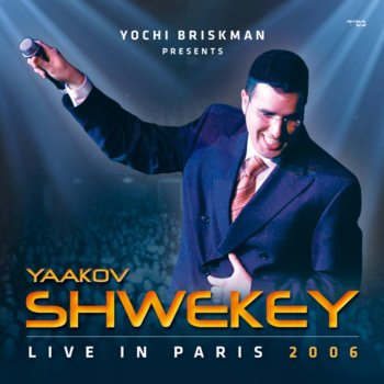 Yaakov Shwekey Im Eshkochaich (Live)