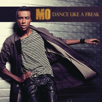 MO Dance like a freak