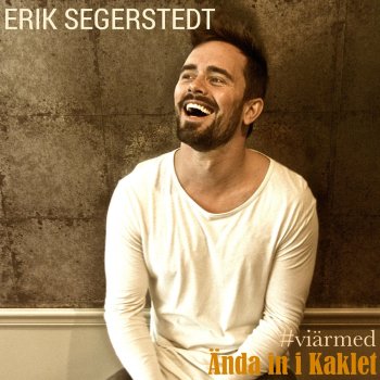 Erik Segerstedt Ända in i Kaklet