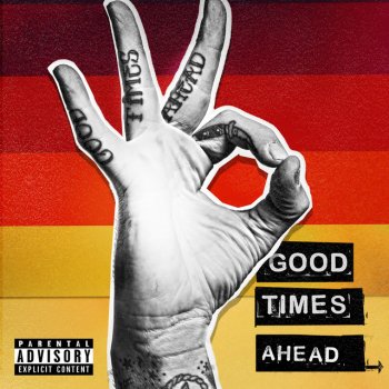 Good Times Ahead feat. Tinashe All Caught Up (feat. Tinashe)