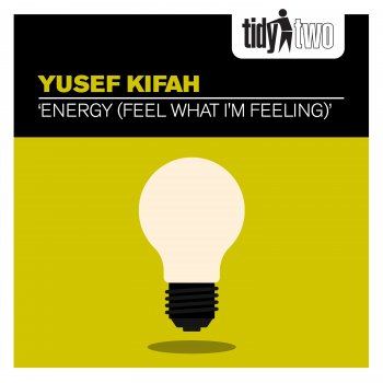 Yusef Kifah Energy (Feel What I'm Feeling)
