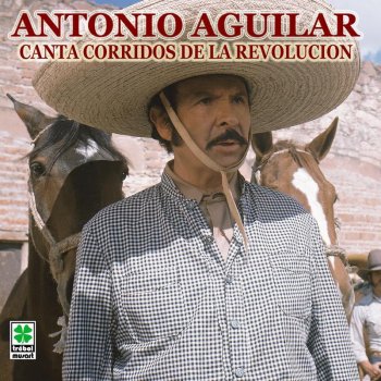 Antonio Aguilar El Zapatista