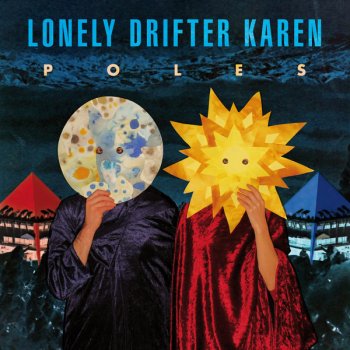 Lonely Drifter Karen Velvet Rope