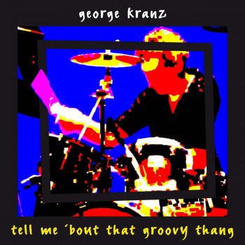 George Kranz Wanna See U Groove Dat Thang (Radio Edit)