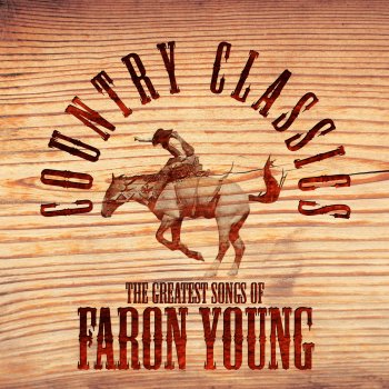 Faron Young Going Steady (Re-Recorded Version)