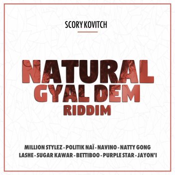 Scory Kovitch feat. Sugar Kawar Hot Gyal Thing'S