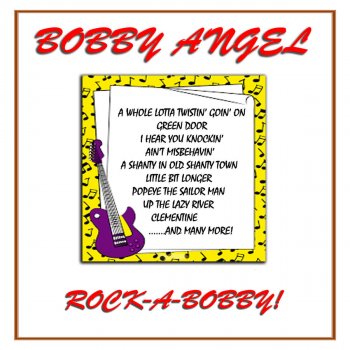 Bobby Angel A Shanty in Old Shanty Town