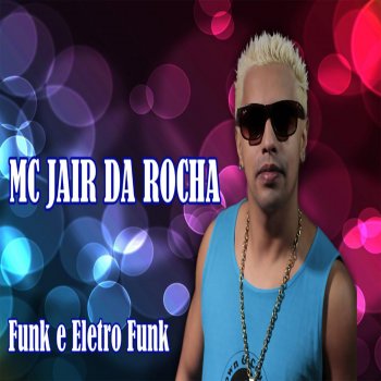 Mc Jair da Rocha A Jessica Ta Louca (Versão Funk)
