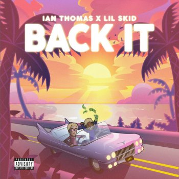 Ian Thomas feat. Lil Skid Back It