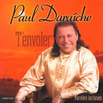 Paul Daraîche Showtime