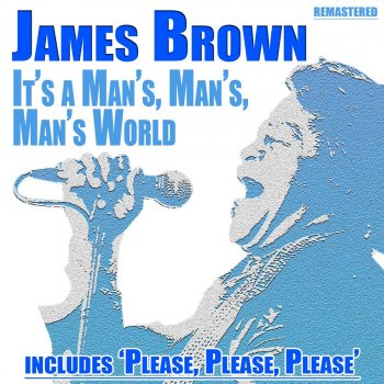 James Brown It's a Man's Man's Man's World