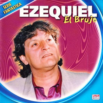 Ezequiel El Brujo Mi Suegra Dice