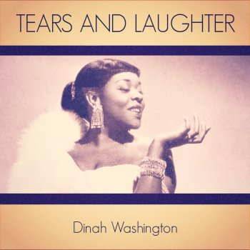 Dinah Washington Tears and Laughter