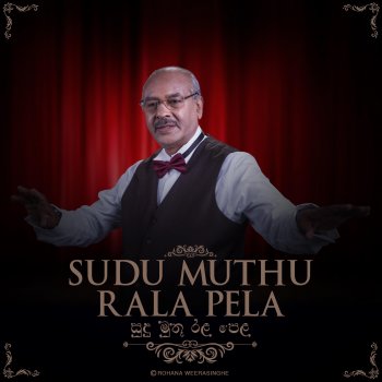 Rohana Weerasinghe Sudu Muthu Rala Pela (feat. TM Jayaratne & Sashika Nisansala) [Live]