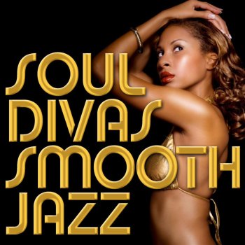 Smooth Jazz All Stars You Make Me Feel Like a Natural Woman