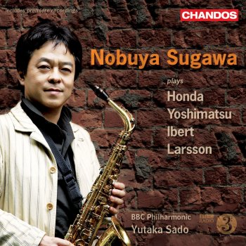 Nobuya Sugawa, BBC Philharmonic Orchestra & Yutaka Sado Saxophone Concerto, Op. 14: III. Allegro scherzando