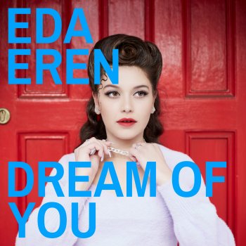 Eda Eren Dream of You