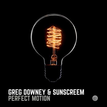 Greg Downey feat. Sunscreem Perfect Motion