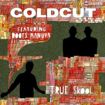 Coldcut True Skool - Spank Rock mix