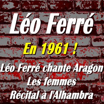 Leo Ferré Les femmes (Les femmes)