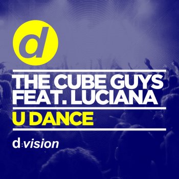 The Cube Guys U Dance - Extended Mix