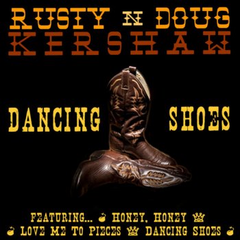RUSTY & DOUG KERSHAW Dancing Shoes