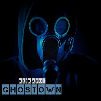 Ghostown Klikaput (Hit The Bell)
