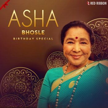 Asha Bhosle Love & Inspiration