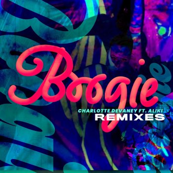 Charlotte Devaney Boogie (Max Mendez Remix) [feat. Aliki]