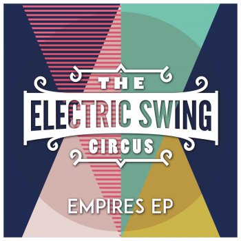 The Electric Swing Circus feat. C@ in the H@ Empires - C@ in the H@ Remix