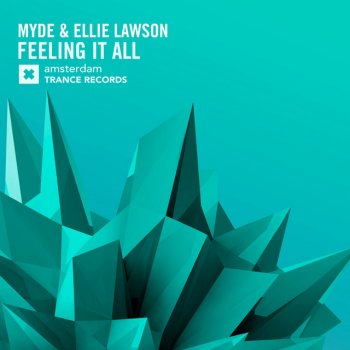 Myde feat. Ellie Lawson Feeling It All - Radio Edit