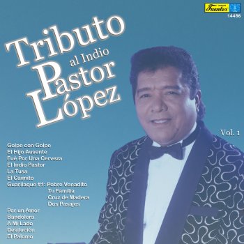 Pastor López Y Su Combo Desilución