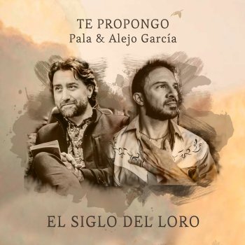 Pala feat. Alejo García Te Propongo