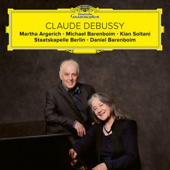 Claude Debussy feat. Martha Argerich, Staatskapelle Berlin & Daniel Barenboim Fantaisie for Piano and Orchestra, L. 73: I. Andante ma non troppo