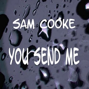 Sam Cooke He'll Welcome Me
