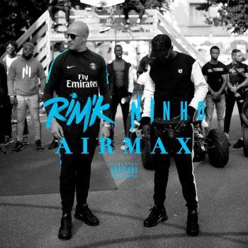 Rim'K feat. Ninho Air Max