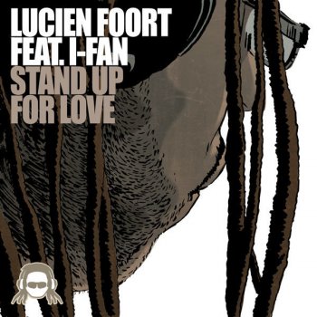 Lucien Foort feat. I/Fan Stand Up For Love - Original Jazzstrumental