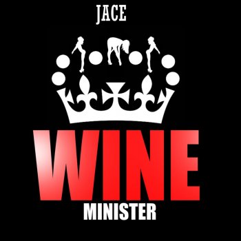 Jace Wine Minister