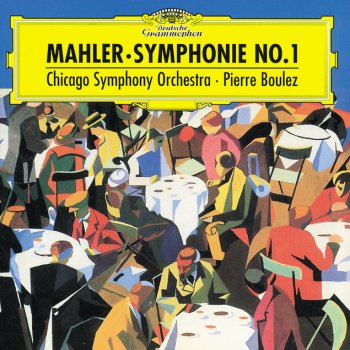 Gustav Mahler, Chicago Symphony Orchestra & Pierre Boulez Symphony No.1 In D: 1. Langsam. Schleppend