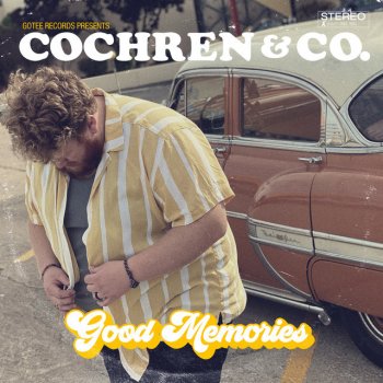 Cochren & Co. Good Memories