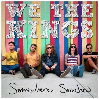 We The Kings Die Young Live Forever