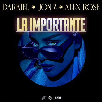 Darkiel feat. Jon Z & Alex Rose La Importante (feat. Jon Z & Alex Rose)