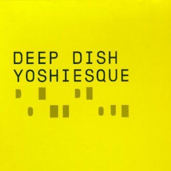 Deep Dish Mohammad Is Jesus (Deep Dish Daddy Cool remix)