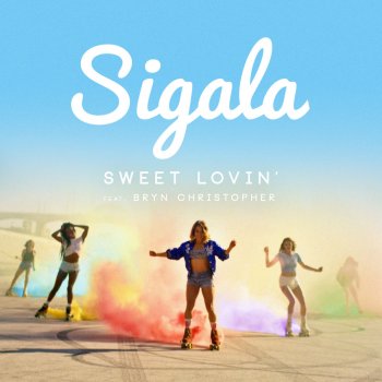 Sigala feat. Bryn Christopher Sweet Lovin' - Crookers Remix