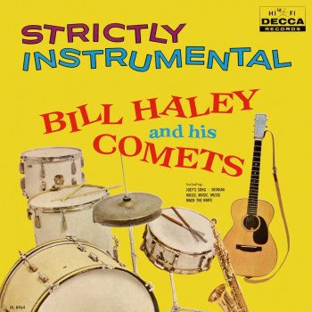 Bill Haley & His Comets Strictly Instrumental