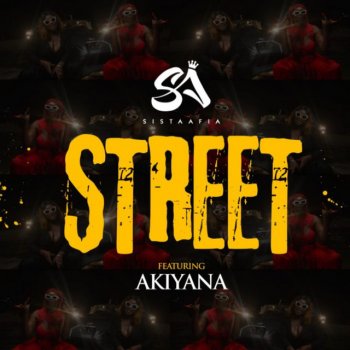 Sista Afia feat. Akiyana Street