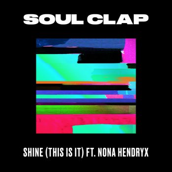 Soul Clap feat. Nona Hendryx, Dimitri From Paris & DJ Rocca Shine (This Is It) - Dimitri From Paris & DJ Rocca Erodiscomix Vocal